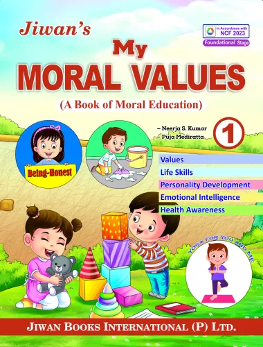 My Moral Values (A Book of Moral Education) Part-1